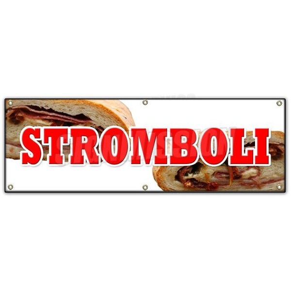 STROMBOLI BANNER SIGN pizza subs italian restaurant deli